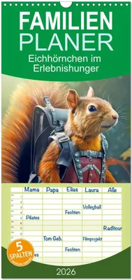 Produktbild von Familienplaner 2026 - Eichhörnchen im Erlebnishunger mit 5 Spalten (Wandkalender, 21 x 45 cm) CALVENDO