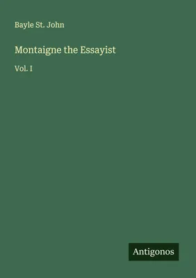 Produktbild von Montaigne the Essayist