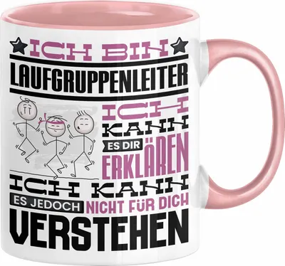 Produktbild von Laufgruppenleiter Geschenk Kaffee-Tasse Geschenkidee für Laufgruppenleiter Ich Bin Laufgruppenleiter Ich Kann Es Dir Erklären Jedoch Nicht Für Dich Verstehen Spruch Lustig (Rosa)