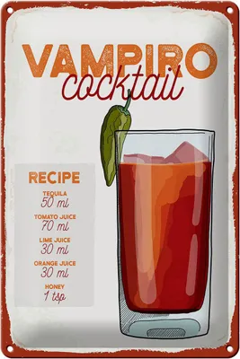 Produktbild von Blechschild Rezept Vampiro Cocktail Recipe Tequila 20x30cm