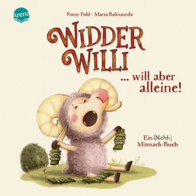 Produktbild von Widder Willi will aber alleine! Ein (Nicht-)Mitmach-Buch
