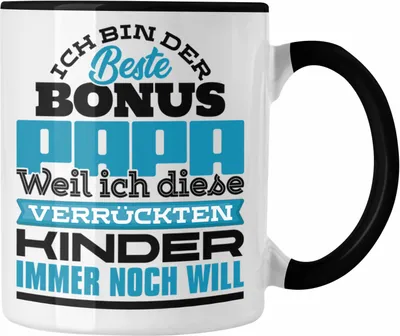 Produktbild von Trendation - Stiefvater Tasse Geschenk Stiefpapa Lustiger Spruch Geschenkidee Bonus Papa Vatertag Weil Ich Diese Kinder Immer Noch Will (Schwarz)
