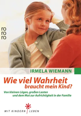 Produktbild von Wie viel Wahrheit braucht mein Kind?