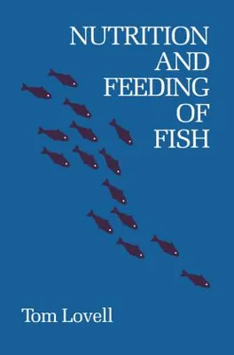 Obrázek produktu pro Nutrition and Feeding of Fish
