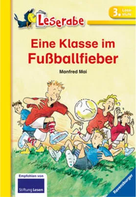 Produktbild von Eine Klasse im Fußballfieber - Leserabe 3. Klasse - Erstlesebuch für Kinder ab 8 Jahren