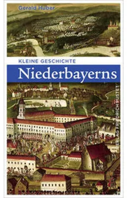 Obrázok produktu pre Kleine Geschichte Niederbayerns