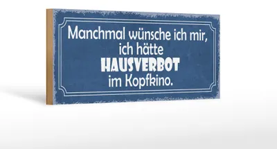 Produktbild von Holzschild Spruch 27x10cm Wünsche Hausverbot im Kopfkino