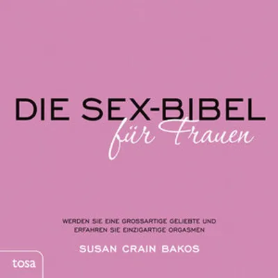 Produktbild von Die Sexbibel für Frauen