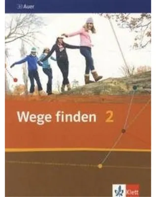 Obrázok produktu pre Wege finden 2. Schülerbuch 7./8. Schuljahr. Ausgabe für die Sekundarstufe I