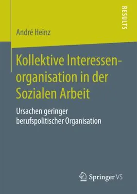 Obrázek produktu pro Kollektive Interessenorganisation in der Sozialen Arbeit