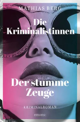 Image de Die Kriminalistinnen. Der stumme Zeuge