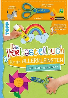 Immagine prodotto di Das Verbastelbuch für die Allerkleinsten. Schneiden und Kleben. Mit Schere