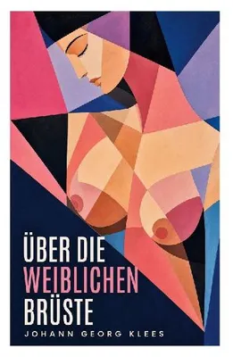 Produktbild von Über die weiblichen Brüste