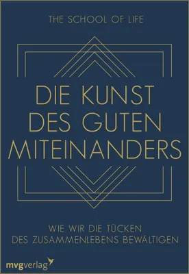 Produktbild von Die Kunst des guten Miteinanders