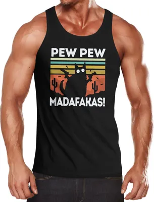 Produktbild von Herren Tanktop Pew Pew Madafakas! schwarze Katze Spruch Meme lustig Muscle Shirt Achselshirt Moonworks® schwarz M