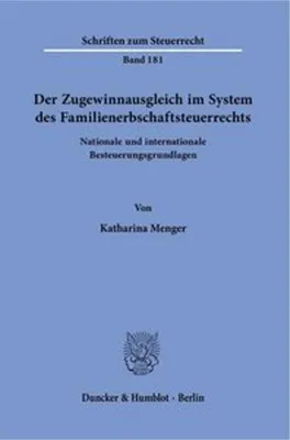 Produktbild von Der Zugewinnausgleich im System des Familienerbschaftsteuerrechts