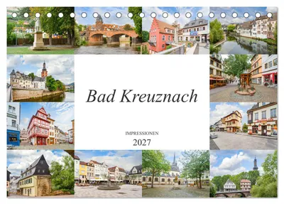 Produktbild von Bad Kreuznach Impressionen (Tischkalender 2027 DIN A5 quer), CALVENDO Monatskalender