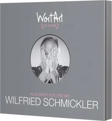 Produktbild von 30 Jahre WortArt - Klassiker von und mit Wilfried Schmickler