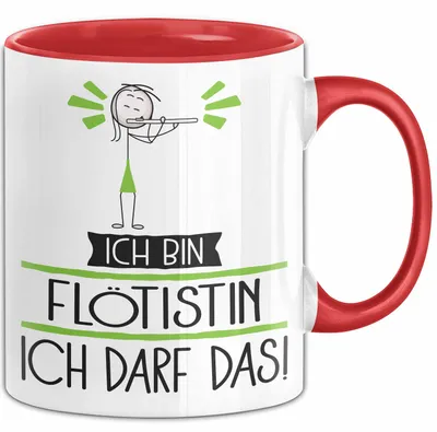 Produktbild von Geschenk für Flötistin Tasse Lustige Geschenkidee Geburtstag Ich Bin Flötistin Ich Darf Das (Rot)