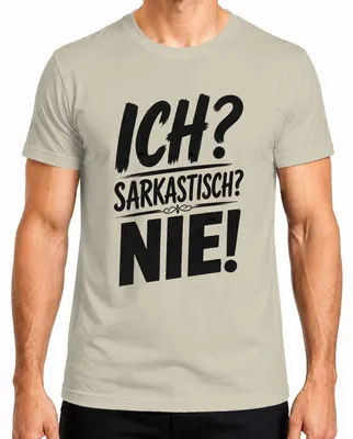 Imagen del producto de Yo? ¿Sarcástico? ¡Nunca! Ironía, humor, sarcasmo, declaración. Camiseta para hombre, naturaleza, M
