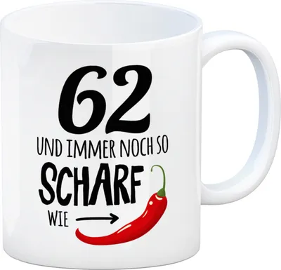 Produktbild von 62 und immer noch so scharf wie Chili Tasse Kaffeetasse