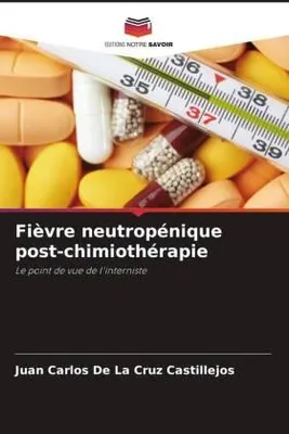 Produktbild von Fièvre neutropénique post-chimiothérapie
