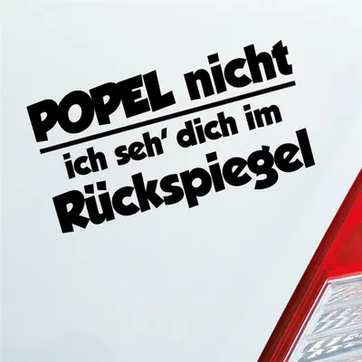 Produktbild von Auto Aufkleber Popel Nicht ich SEH' Dich im Rückspiegel 18x10 cm Schwarz Matt Sticker Heckscheibenaufkleber