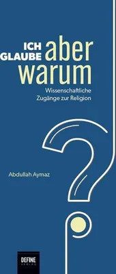Produktbild von Ich glaube, aber warum?