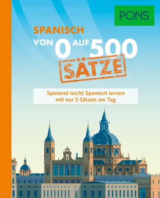 Immagine prodotto di PONS Von 0 auf 500 Sätze Spanisch