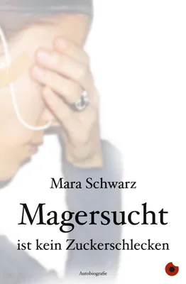 Obrázek produktu pro Magersucht ist kein Zuckerschlecken