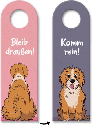 Produktbild von Bleib draußen! Komm rein! Hunde Türhänger