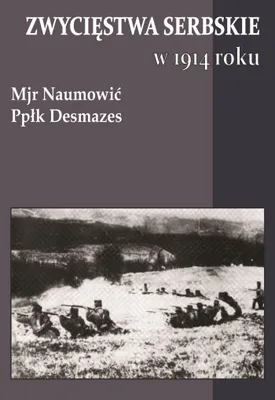 Obrázok produktu pre Zwyciestwa serbskie w 1914 roku
