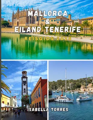 Obrázek produktu pro Reisgids Mallorca & Eiland Tenerife 2026 - Avontuurlijke Ontdekkingen