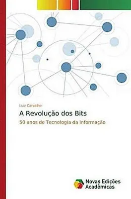 Produktbild von A Revolução dos Bits