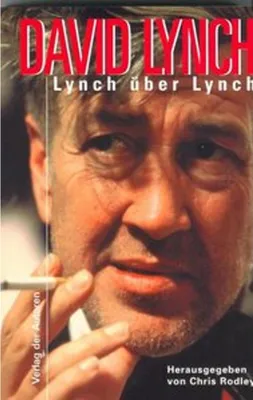 Obrázok produktu pre Lynch über Lynch Buch – Erweiterte Neuauflage: Einblicke in David Lynchs Filmwelt