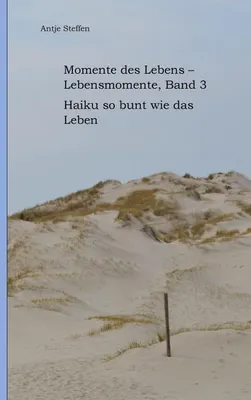 Produktbild von Momente des Lebens - Lebensmomente Band 3