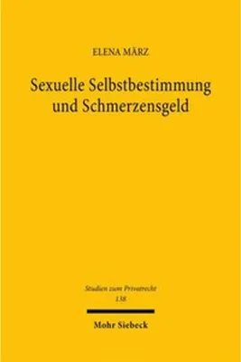 Immagine prodotto di Sexuelle Selbstbestimmung und Schmerzensgeld