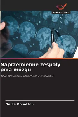 Produktbild von Naprzemienne zespo¿y pnia mózgu