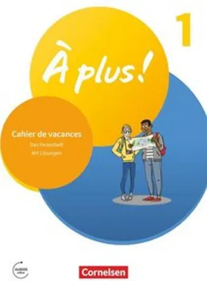 Produktbild von À plus ! 1. und 2. Fremdsprache. Band 1 - Cahier de vacances