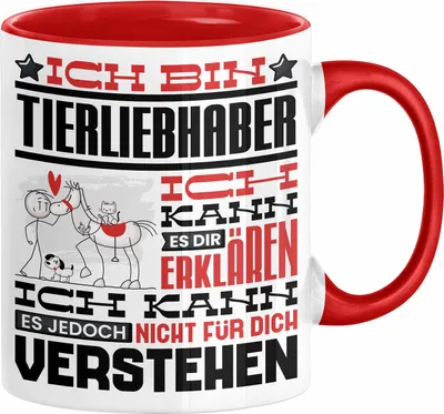 Produktbild von Tierliebhaber Geschenk Kaffee-Tasse Geschenkidee für Tierliebhaber Ich Bin Tierliebhaber Ich Kann Es Dir Erklären Jedoch Nicht Für Dich Verstehen Spruch Lustig (Rot)