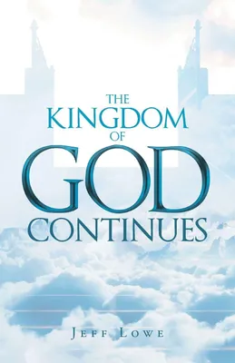 Produktbild von The Kingdom of God Continues