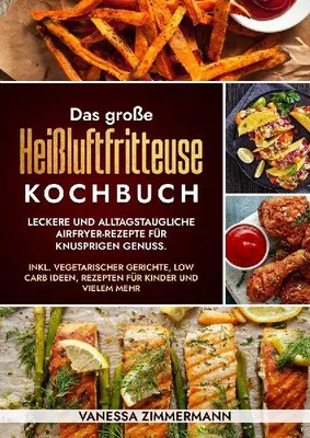 Produktbild von Das große Heißluftfritteuse Kochbuch