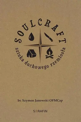 Immagine prodotto di Soulcraft. Sztuka duchowego rzemiosła