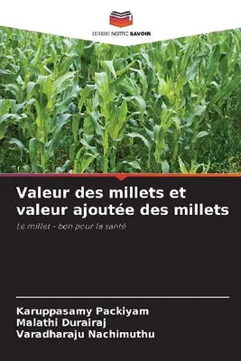 Produktbild von Valeur des millets et valeur ajoutée des millets
