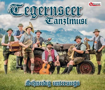 Obrázok produktu pre Tegernseer Tanzlmusi: Schneidig unterwegs
