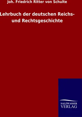 Produktbild von Lehrbuch der deutschen Reichs- und Rechtsgeschichte