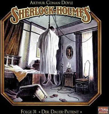 Produktbild von Sherlock Holmes-Folge 31-Der Dauer-Patient