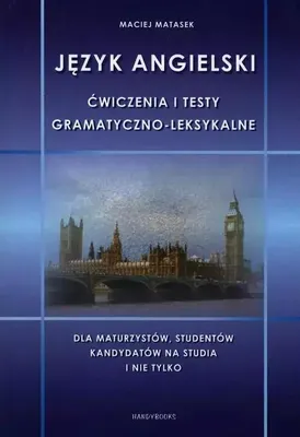 Image de Język angielski. Ćwiczenia i testy gramatyczno-leksykalne