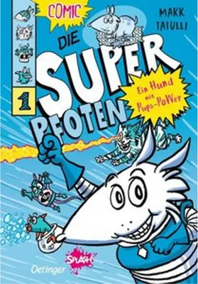 Image de Die Superpfoten 1. Ein Hund mit Pups-Power