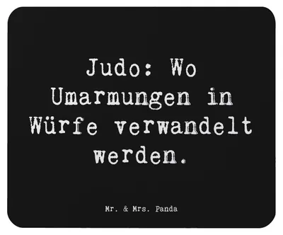 Produktbild von Mr. & Mrs. Panda Mouse Pad Spruch Judo Umarmungen - Schwarz - Geschenk, Sportler, Wettkampf, Mauspad, Sportart, Humor, Teamsport, laptop, mausteppich, Respekt, Mut
